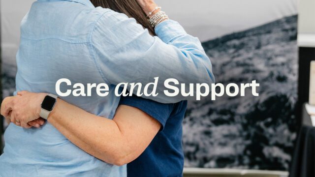 Care and Support